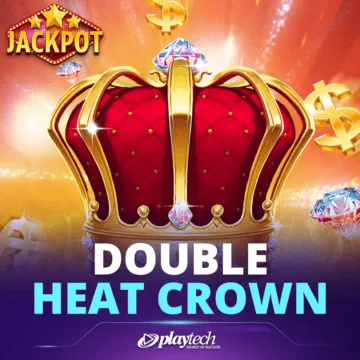 Double Heat: Crown